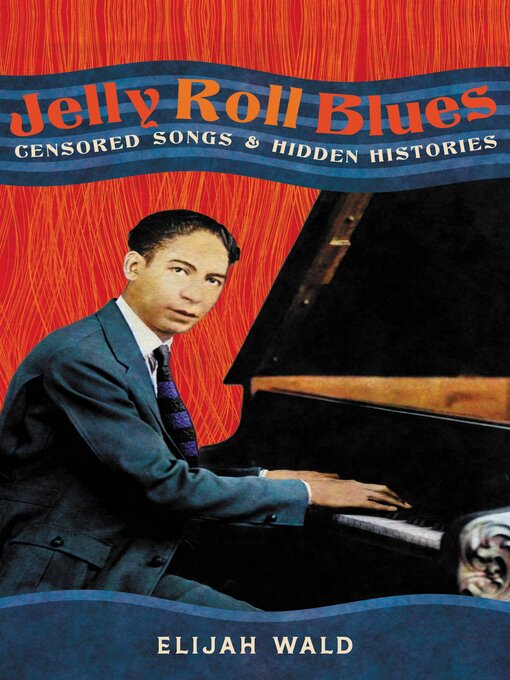 Title details for Jelly Roll Blues by Elijah Wald - Available